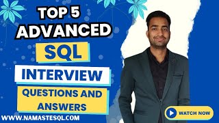 Top 5 Advanced SQL Interview Questions and Answers  Frequently Asked SQL interview questions [upl. by Nnitsuj]