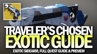 How To Get quotTravelers Chosenquot Exotic Sidearm  Full Quest Guide amp Weapon Preview Destiny 2 [upl. by Naesed]