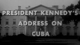 JFKS quotCUBAN MISSILE CRISISquot SPEECH 102262 COMPLETE AND UNCUT [upl. by Notlek]