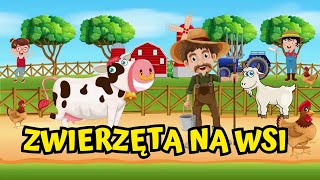 Zwierzęta Na Wsi Dla Dzieci I Odgłosy Zwierząt I Bajka Edukacyjna Po Polsku I Dla Dzieci [upl. by France]