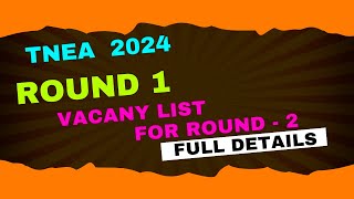 August 10  TNEA 2024 Round 1 Vacancy List  New Update [upl. by Danyluk380]