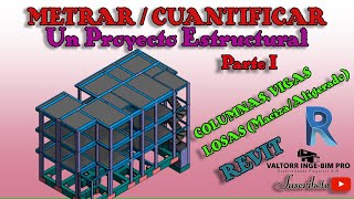 BIM EST METRADOCUANTIFICACION DE UN PROYECTO ESTRUCTURAL Parte I [upl. by Sherurd]