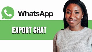 HOW TO EXPORT CHAT ON WHATSAPP [upl. by Danae]