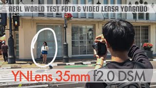 YONGNUO LENS 35MM F20 DSM  SONY A6300 REAL WORLD TEST  Araia sharing [upl. by Fiske]