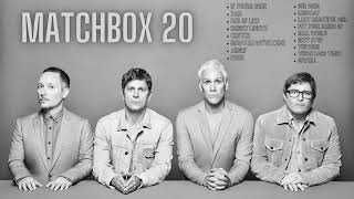 MATCHBOX 20 Songs Best Songs 2024⚡Match Box 20 Greatest Hits Collections Of All Time [upl. by Eveam484]