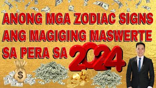 MGA ZODIAC SIGNS NA YAYAMAN NGAYONG 2024 [upl. by Outlaw452]