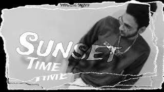 Sunset Time official Music sunset hiphop music [upl. by Naleek610]