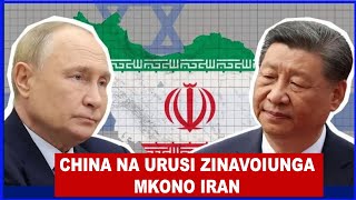 CHINA NA URUSI ZAUNGANA NA IRAN MAREKANI NA ISRAEL ZITAWEZA KUIKABILI IRAN11 [upl. by Nauqyt102]