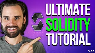 Learn Solidity The COMPLETE Beginner’s Guide Latest Version 08 [upl. by Iliram]