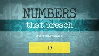 19  “Exploits of Faith”  Prophetic Numbers [upl. by Dorinda]