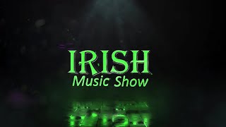 Irish Music Show  Dec 6th Show pre recorded [upl. by Eelrebmik]