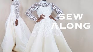 Sewing a Modest Laced Wedding Gown  Sew Along Tutorial [upl. by Waylin]