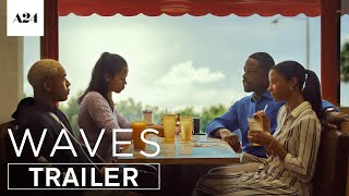 Waves  Official Trailer HD  A24 [upl. by Hniv]