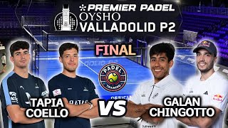 FINAL VALLADOLID Premier Padel P2 🇪🇸 Tapia  Coello vs Galan  Chingotto  Highlights [upl. by Adnaloj]