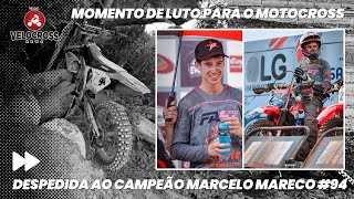 Despedida ao Campeão Marcelo Mareco 94  Luto No Motocross e Velocross Paraguaio [upl. by Ennaoj420]