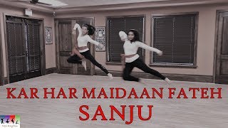 Kar Har Maidaan Fateh  Sanju  Dance Cover  Ranbir Kapoor  Shreya Ghoshal  Sukhwinder Singh [upl. by Shepherd]