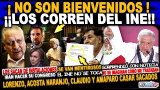 ¡LOS CORREN DEL INE ACOSTA NARANJO L CÓRDOVA BUSCABA HACER FORO PARA QUITARLE LA MAYORÍA A AMLO [upl. by Ecenahs]