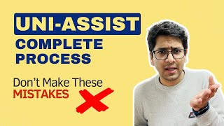 UniAssist Complete Process  Mistakes you should avoid in 2024 [upl. by Nawj]