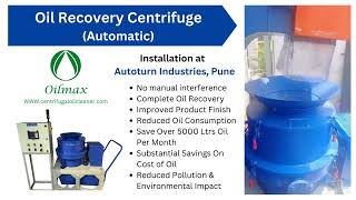 Oil Recovery Centrifuge Automatic for Multi Spindle Application [upl. by Andee]