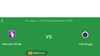 Beerschot Wilrijk VS Club Brugge  Pro League  Football Live Match Score today [upl. by Fisch]