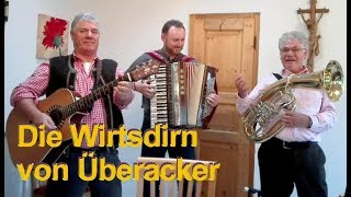 Wirtsdirn von Überacker  Bucher Bierbankerl Musi [upl. by Norita]