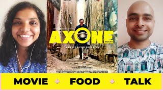 AXONE MOVIE Talk  Foodies discussing Cuisines and Culture  Eatstory [upl. by Faustine951]