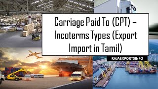 Incoterms CPT Carriage Paid To in Tamil  Export Import Tamil  RajaExportsInfo [upl. by Moya28]