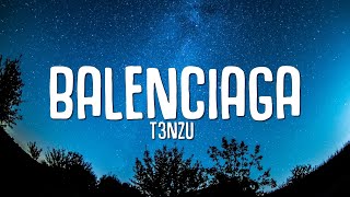 Balenciaga  T3NZU [upl. by Gschu]