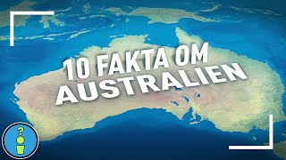 10 FAKTA OM AUSTRALIEN [upl. by Sirac]