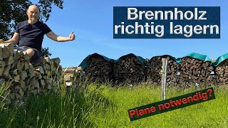 Brennholz Meterholz richtig trocknen und lagern muss es immer eine Plane sein [upl. by Ahsilrak642]