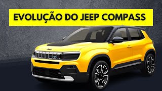 Jeep Compass 🚙 A evolução e gerações 🔄 [upl. by Tonneson431]