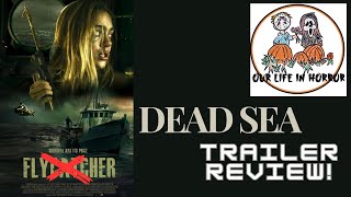 Dead Sea 2024 Trailer Review [upl. by Devehcoy]