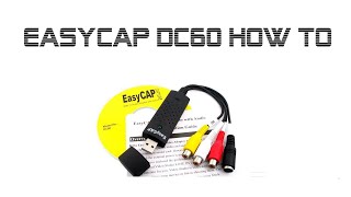 EASYCAP 20 DC60 FULL SETUP TUTORIAL [upl. by Spracklen]