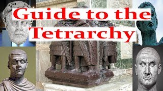 Guide to the Tetrarchy [upl. by Hera42]