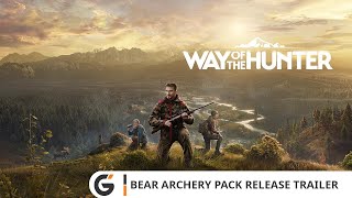 Way of the Hunter  Bear Archery Pack Release trailer ESRB [upl. by Nitsrik]