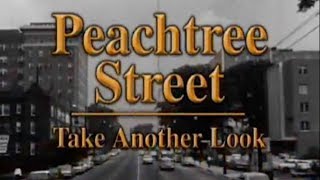 Peachtree Street  Take Another Look  GPB Documentaries [upl. by Jeri]