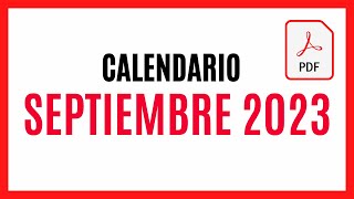 ▶️ CALENDARIO SEPTIEMBRE 2023 ✅ DESCARGAR Y IMPRIMIR PDF CALENDARIO SEPTIEMBRE 2023 🚀 TODOS LOS DÍAS [upl. by Haig]