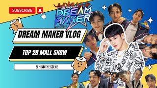 DREAM MAKER MALL SHOW  TOP 28  DREAM CHASERS [upl. by Bushey]