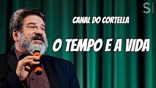 Mario Sergio Cortella  O Tempo E A Vida [upl. by Krauss]