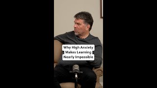 Why High Anxiety Makes Learning Nearly Impossible [upl. by Brook]