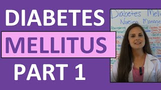 Diabetes Mellitus Pathophysiology amp Nursing  Diabetes Nursing Lecture NCLEX  Type 1 amp Type 2 [upl. by Ennaegroeg]