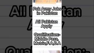 Pak Army Jobs in Pakistan shorts youtubeshorts todayjobsinpakistan [upl. by Eissalc53]