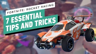 Fortnite Rocket Racing  7 Essential Tips and Tricks [upl. by Suhpesoj799]