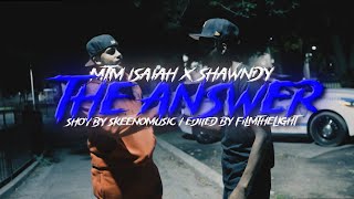 The Answer  MTM Isaiah x Shawndy Prod By MTM Shine [upl. by Haney]