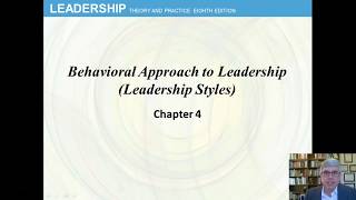 Behavioral Approach Chap 4 Leadership by Northouse 8th ed [upl. by Hildick]