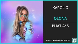 KAROL G  QLONA Lyrics English Translation  ft Peso Pluma  Spanish and English Dual Lyrics [upl. by Newsom]