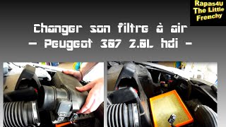 FILTRE à AIR  Peugeot 307 hdi 20L  Changer  Remplacer son filtre TUTORapas4U [upl. by Nautna]