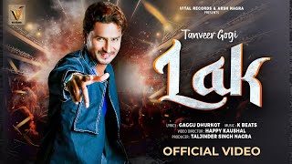 Lak Official Music Video Tanveer Gogi  Dhol Fusion  Vital Records  New Punjabi Song 2024 [upl. by Bengt]