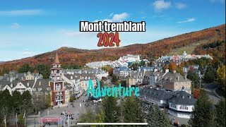 Mont tremblant  happy thanksgiving  long weekend 2024 [upl. by Ammon321]