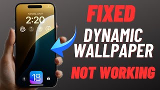 5 Ways to Fix iOS 18 Dynamic Wallpaper Not Working on iPhone [upl. by Kyriako639]